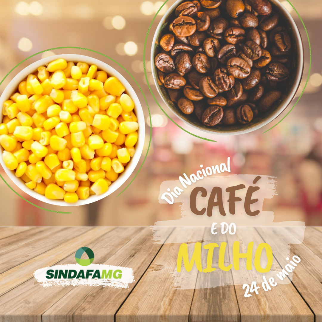 Incentivo ao cultivo agrícola marca o Dia Nacional do Café e do Milho