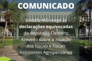 Sindafa-MG reage às declarações do deputado Cleitinho Azevedo
