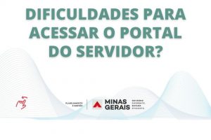 Dificuldades para acessar o novo Portal do Servidor