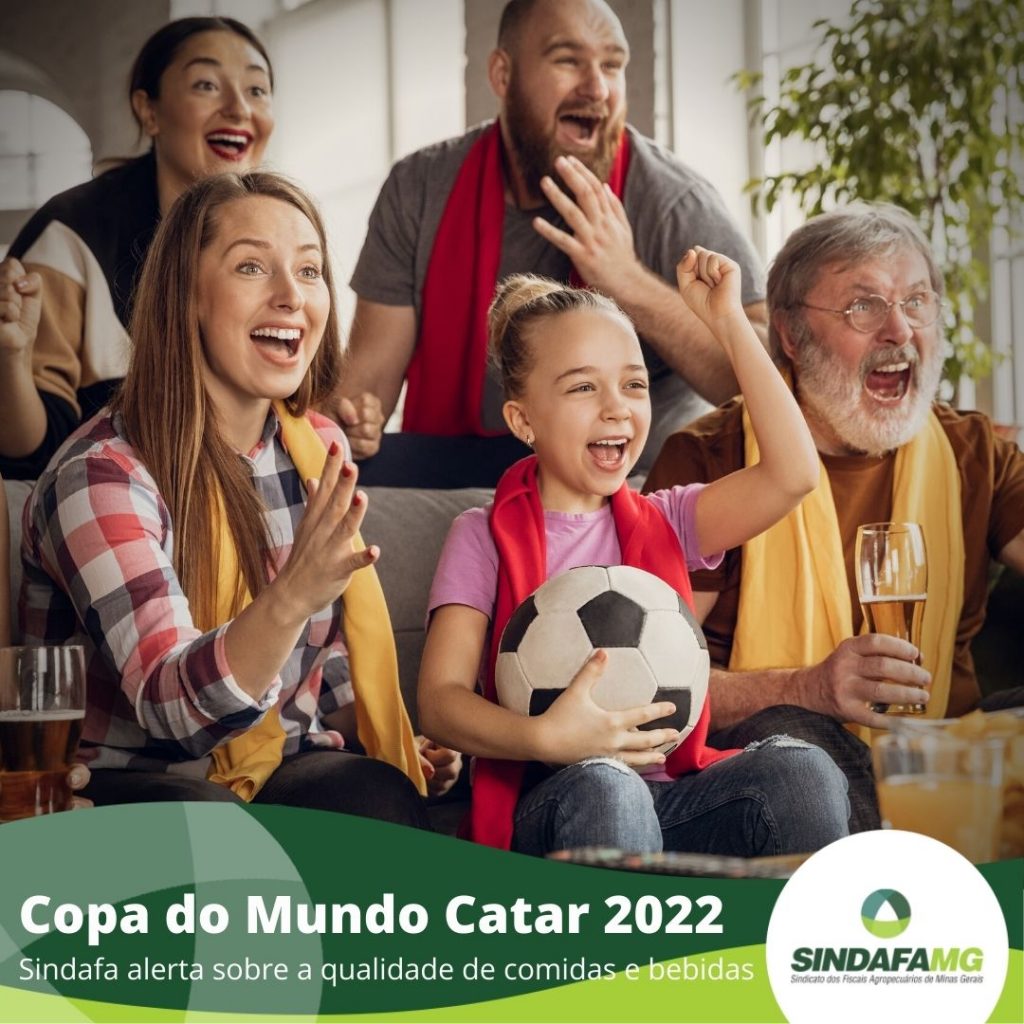 Sindafa-MG alerta sobre a qualidade de comidas e bebidas para a Copa do Mundo