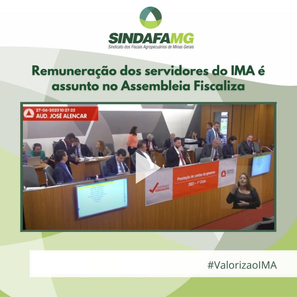 Remuneração dos servidores do IMA é assunto no Assembleia Fiscaliza