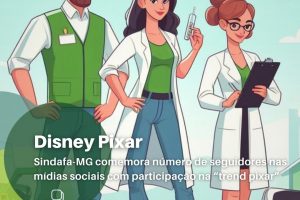 Sindafa-MG comemora número de seguidores nas mídias sociais com participação na “trend pixar”